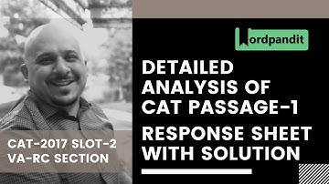 CAT-2017 Slot-2 Passage-1 Analysis | CAT 2017 Response Sheet | CAT Verbal Ability