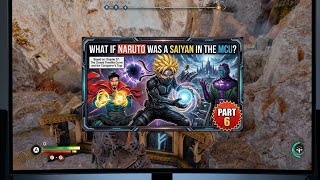 What if Naruto was a Saiyan who crash-landed in the Marvel Cinematic Universe Part 6 screenshot 1