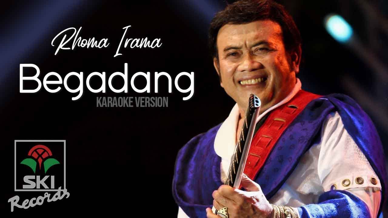 Rhoma Irama - Begadang (karaoke Version)