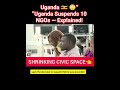 Uganda 😳”“Uganda Suspends 10 NGOs — Explained!
