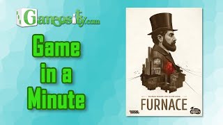 Game in a Minute: Furnace