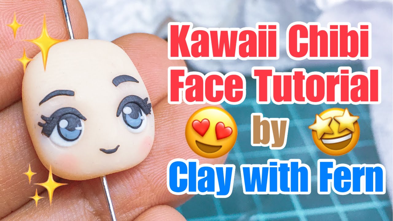 Polymer Clay Kawaii Chibi Face Tutorial YouTube