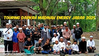 Touring DARKAH MADINAH ENERGY Jabar || tafakur alam & ziaroh wali pangeran Muhammad majalengka