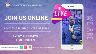 L.w.m Holy Ghost Encounter Live Service