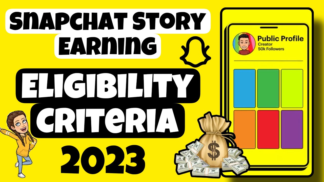 Snap Chat STORY views Earning in 2023 Eligibility Criteria 2023