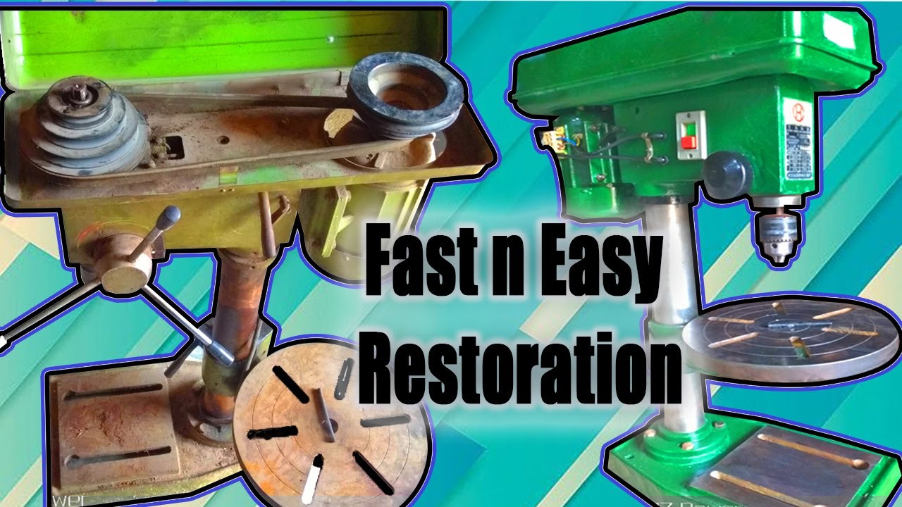 Drill Press Restoration Fast and Easy Old Drilling Machine