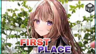 Nightcore - First Place - (Lyrics)