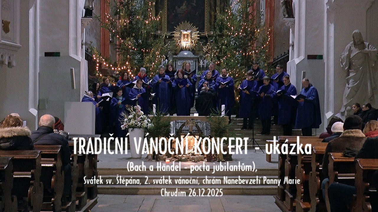 TRADIČNÍ VÁNOČNÍ KONCERT - Salvátor Chrudim - Kostel Nanebevzetí Panny Marie - UKÁZKA - 26.12.2025