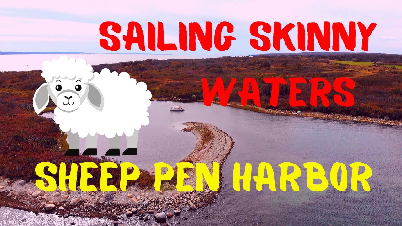 CATBOAT SAILING | SKINNY WATER SERIES 2019: SHEEP PEN HARBOR!!