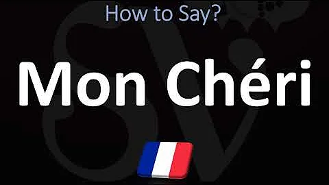 How to Say 'My Darling' in French? | Pronounce Mon...