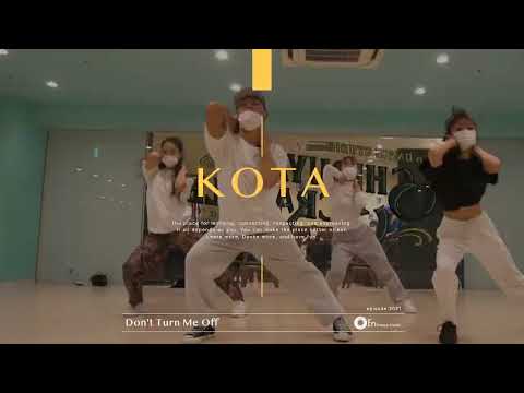 KOTA "Don't Turn Me Off / AI" @En Dance Studio SHIBUYA SCRAMBLE