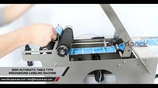 Semi Automatic Table Type Wraparound Labeling Machine | Flexipack UAE