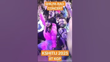 SHILPA RAO CONCERT AT IIT KGP #shilparao #iitian #iitkgp #kshitij2023#iitian-vakil