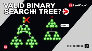 Validate BST  | Leetcode 98 | Blind 75 | Optimal Solution Explained