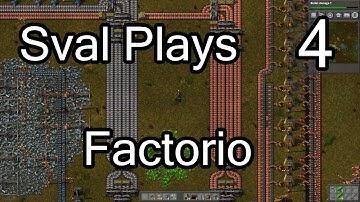 Sval Plays... Factorio! Life Goals...