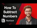 How To Subtract Numbers In Notion Use Of Subtract Operator In Notion 2025 Guide mp3