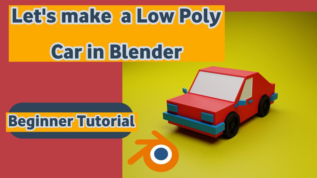 Let's make a Low Poly Car in Blender Beginner Tutorial | - YouTube