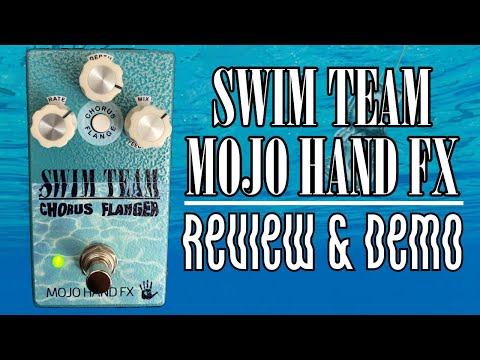 Mojo Hand FX Swim Team Review & Demo | Nirvana Chorus Sounds & Beyond