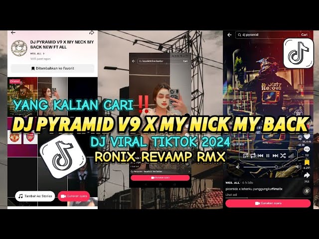 DJ PYRAMID V9 X MY NICK MY BACK RONIX REVAMP RMX class=