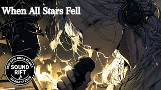 When All Stars Fell – Epic Rock Single (From Rise from the Ashes)