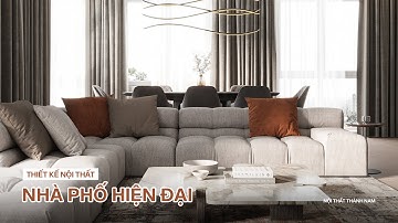 NỘI THẤT NHÀ PHỐ HIỆN ĐẠI | THIẾT KẾ - THI CÔNG NỘI THẤT TRỌN GÓI