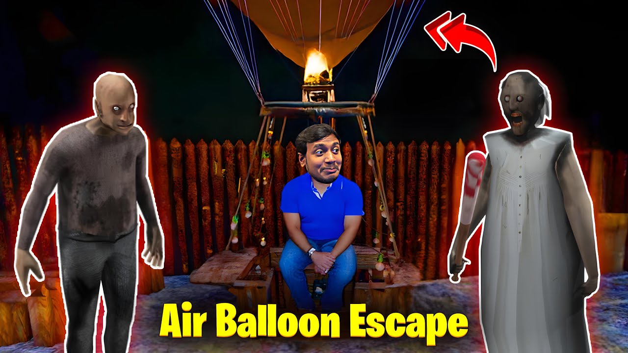 Granny 3 Remake New Air Balloon Escape | Granny