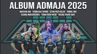 FULL ALBUM DANGDUT KOPLO 2025 - ADMAJA MUSIC