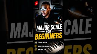 MAJOR SCALE FOR BEGINNERS | Easy practical tips #piano #pianotutorial #beginnerpiano
