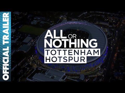 All or Nothing: Tottenham Hotspur | First Look Trailer