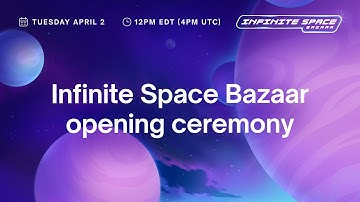 Infinite Space Bazaar opening ceremony
