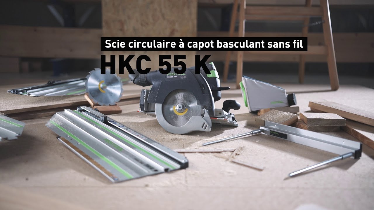 Festool - Scie circulaire à capot basculant sur batterie HKC 55 K
