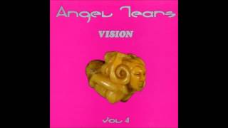 Angel Tears - Vision