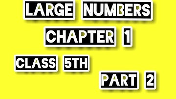 Class 5th maths exercise 1.1 LARGE NUMBERS (Part--2)