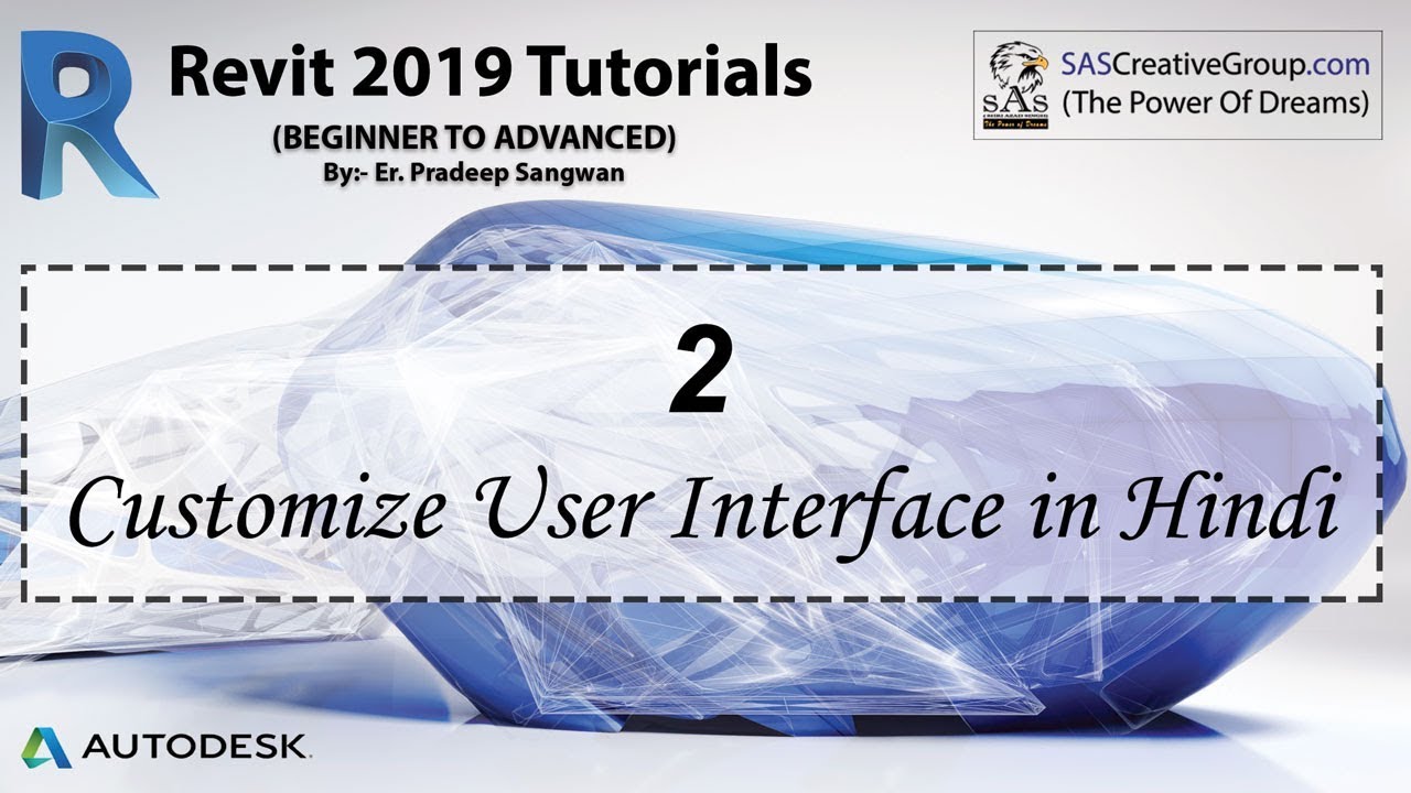 Revit Tutorial 2: Revit Customize User Interface in Hindi | Revit 2019 ...