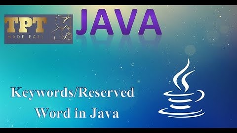 Keyword | Reserved Word | Reserved/keyword Word  in Programming Language |Java | core Java lecture 4