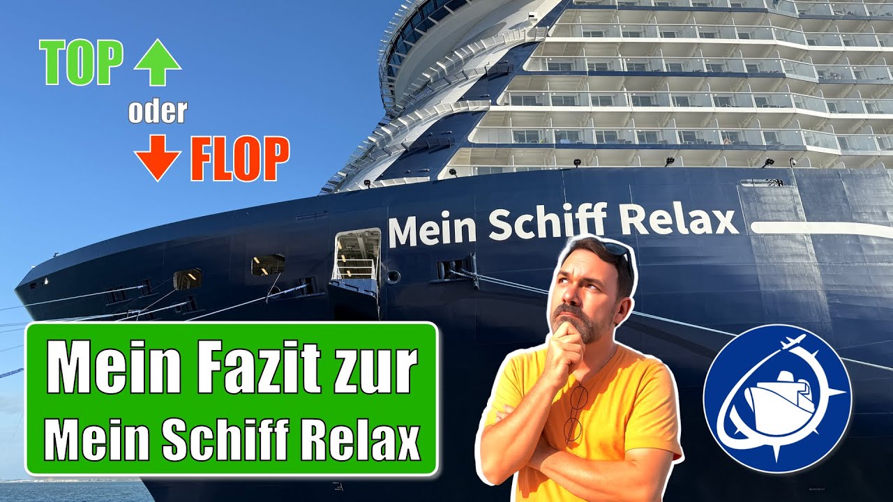 Mein Schiff Relax - Rundgang & Fazit