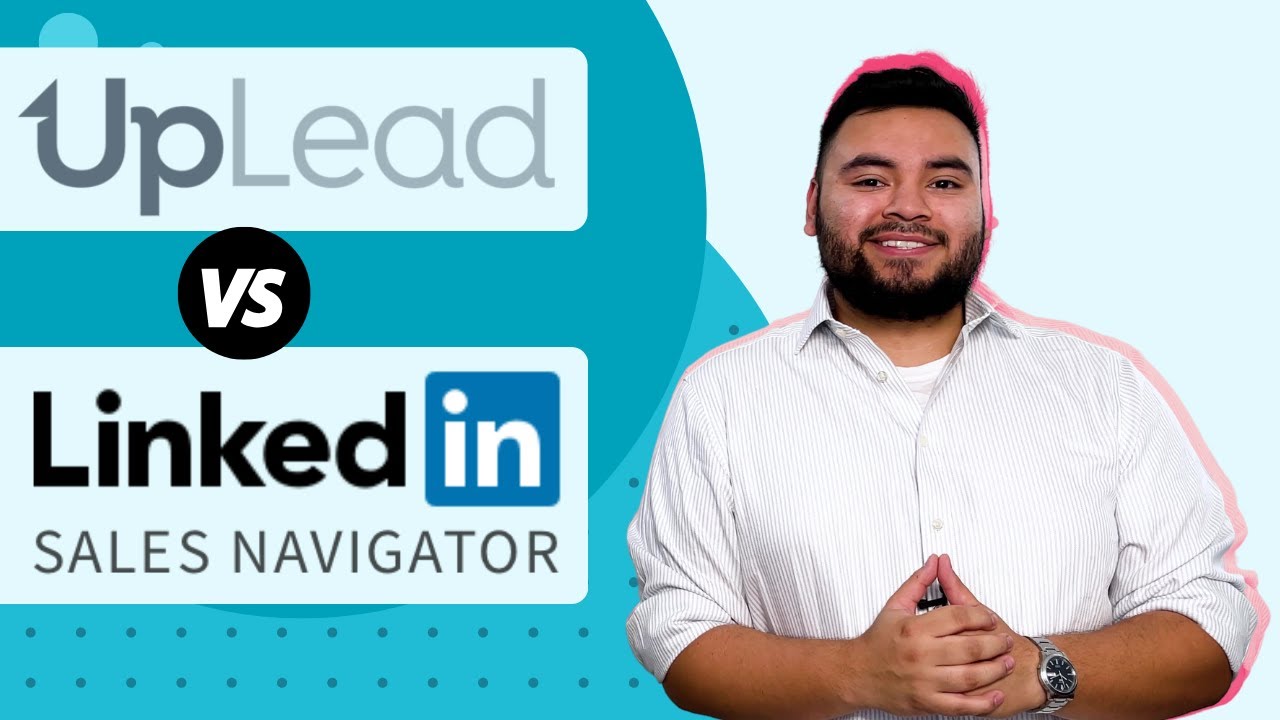 Linkedin Sales Navigator vs. UpLead | B2B Lead Generation Tools ...