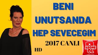 Devran Çağlar - BENI UNUTSANDA HEP SEVECEGIM CANLI 2017 Resimi