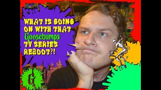 What Is Going On With The Goosebumps TV Series Reboot?!