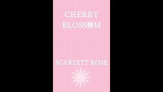 Watch Scarlett Rose Cherry Blossom video