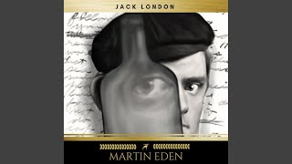 Chapter 34.2 - Martin Eden