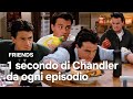 1 secondo di CHANDLER da OGNI EPISODIO di FRIENDS | Netflix Italia