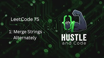 Merge Strings Alternately | LeetCode 75 | DSA for Interviews | Java Solution | LeetCode 1768.