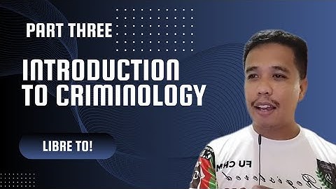 Introduction to Criminology Part 3