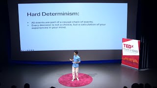 Free Will, and Why it Matters | Ryan Zhang | TEDxYouth@WAB