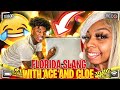 FLAWDA SLANG WITH ACE AND CHLOE!