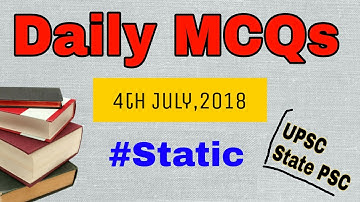 #1- History Daily MCQs for 4 July 2018 | UPSC CSE/ IAS Preparation 2019