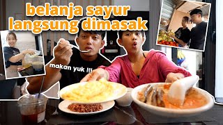 HABIS BELANJA SAYUR LANGSUNG DIMASAK DADAKAN | SUWEGER POL 😍