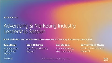 AWS re:Invent 2019: Leadership session: Digital marketing and ad technology (ADM201-L)