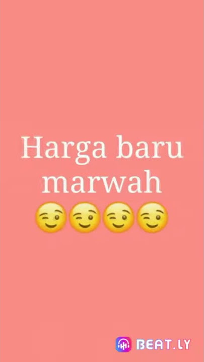 Harga baru marwah